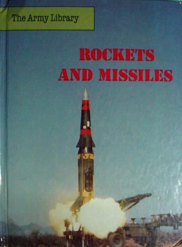 Book cover for Rockets and Missiles (Army Library) by Nicholas, John