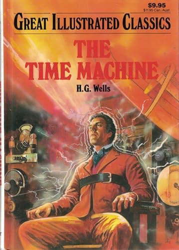 Book cover for The Time Machine (Great Illustrated Classics) by h-g-wells