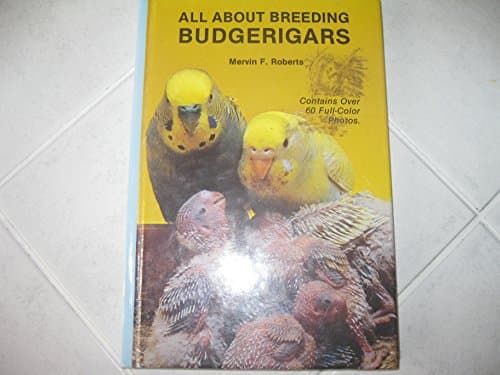 Book cover for All About Breeding Budgerigars by Roberts, Mervin