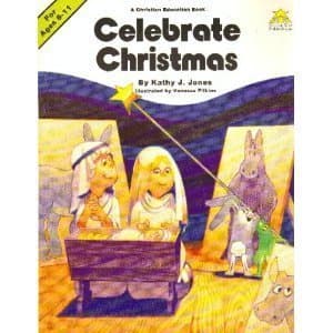 Celebrate Christmas (A Christian Education Book)