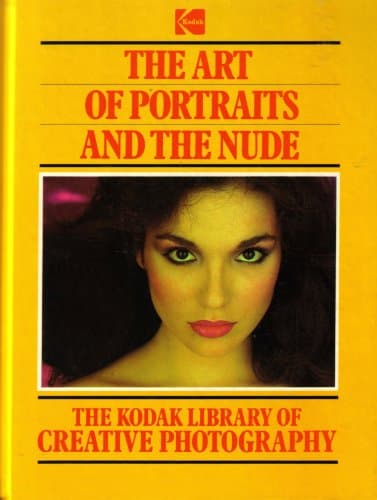 Book cover for The Art of Portraits and the Nude (Kodak Library of Creative Photography) by Time Life