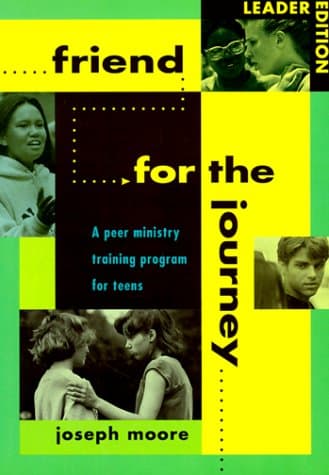 Book cover for Friend for the Journey (Leader Edition) by Moore, Joseph