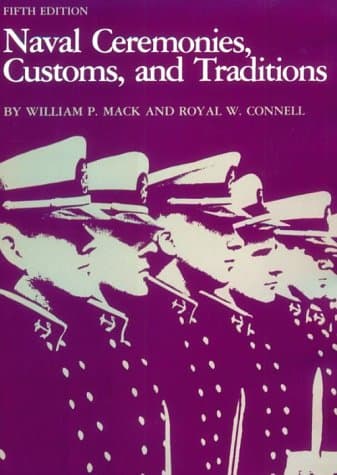 Book cover for Naval Ceremonies, Customs, and Traditions by William P. Mack