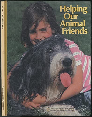 Book cover for Helping Our Animal Friends (Books for Young Explorers) by Rinard, Judith E.