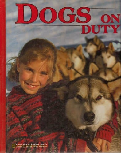 Book cover for Dogs on Duty (Books for World Explorers) by O'Neill, Catherine