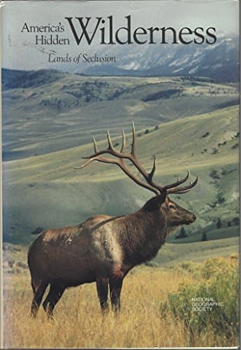 Book cover for America's Hidden Wilderness; Lands of Seclusion by Thomas B. Allen