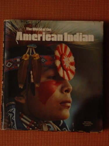 Book cover for The World of the American Indian by National Geographic Society