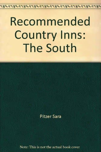 Book cover for Recommended Country Inns: The South by Pitzer, Sara