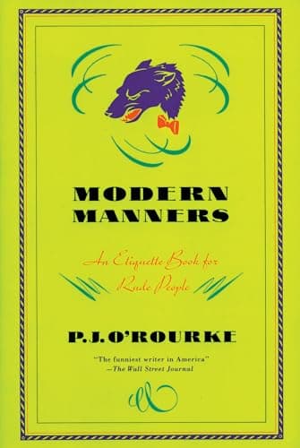 Book cover for Modern Manners: An Etiquette Book for Rude People by P. J. O'Rourke