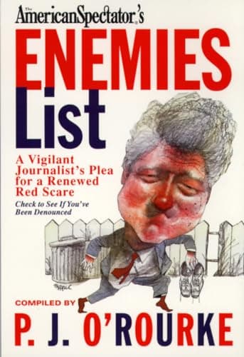 Book cover for American Spectator's Enemies List: A Vigilant Journalist's Plea for a Renewed Red Scare by P. J. O'Rourke