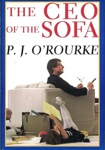 Book cover for The CEO of the Sofa by O'Rourke, P. J.