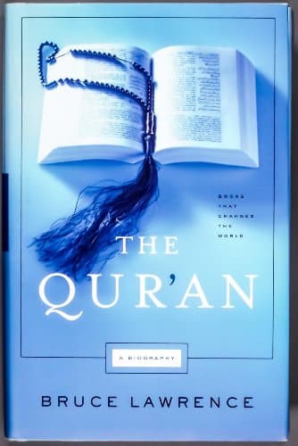 Book cover for The Qur'an: A Biography (Books That Changed the World) by Lawrence, Bruce