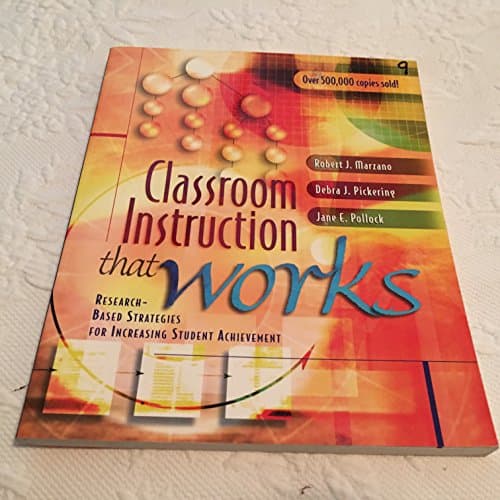 Book cover for Classroom Instruction That Works: Research-Based Strategies for Increasing Student Achievement by Marzano, Robert J.