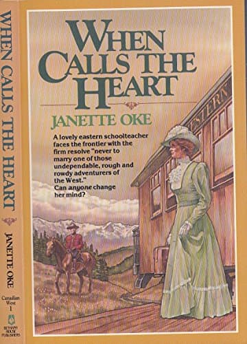 Book cover for When Calls the Heart (Canadian West #1) by Oke, Janette
