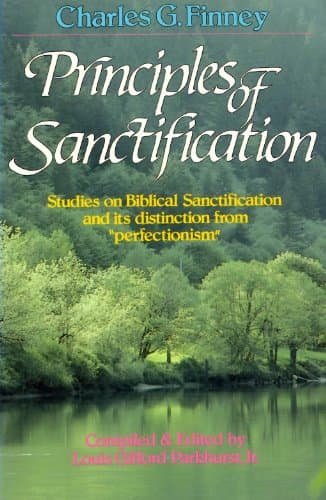 Book cover for Principles of Sanctification by Finney, Charles G.