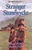 Book cover for Stranger at Stonewycke (The Stonewycke Legacy, Book 1) by Michael Phillips