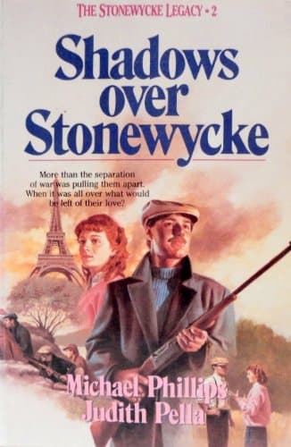 Book cover for Shadows over Stonewycke (The Stonewycke Legacy, Book 2) by Michael Phillips