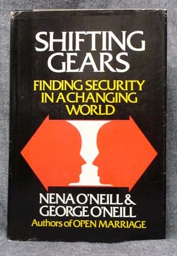 Book cover for Shifting Gears: Finding Security in a Changing World by O'Neill, Nena