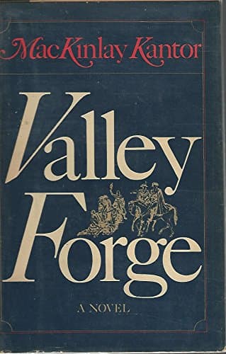 Book cover for The Valley Forge: A Novel by Kantor, MacKinlay