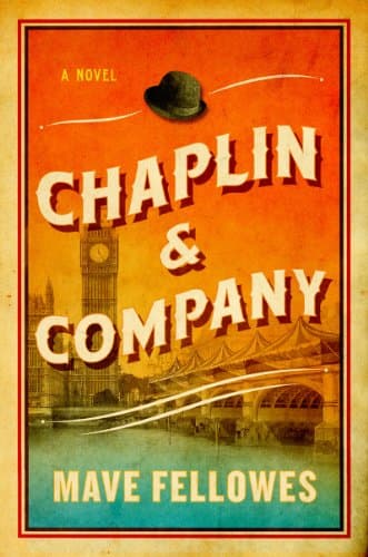 Book cover for Chaplin & Company: A Novel by Fellowes, Mave