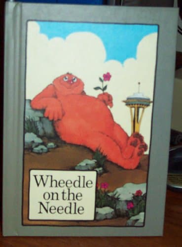 Book cover for Wheedle on the Needle by Stephen Cosgrove