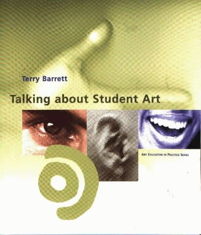 Book cover for Talking About Student Art (Art Education in Practice) by Barrett, Terry