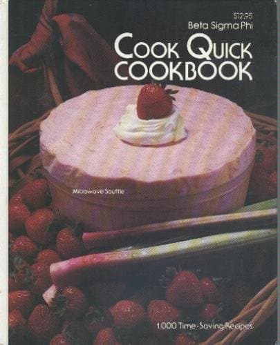 Book cover for Beta Sigma Phi cook quick cookbook by Unknown