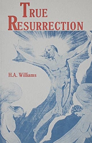 Book cover for True Resurrection by Williams, H. A.