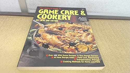 Book cover for The Complete Guide to Game Care & Cookery by Sam Fadala