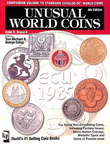 Unusual World Coins: Companion Volume to Standard Catalog of World Coins