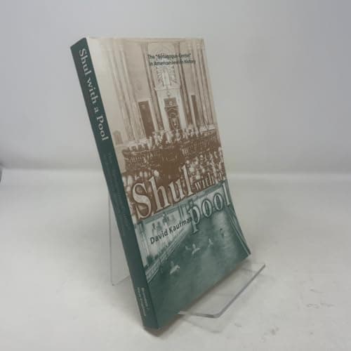 Book cover for Shul with a Pool: The “Synagogue-Center” in American Jewish History (Brandies Series in American Jewish History, Culture and Life) by Kaufman, David