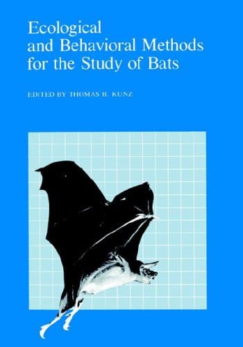 Book cover for Ecological and Behavioral Methods for the Study of Bats by Thomas H. Kunz