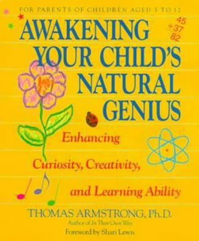 Book cover for Awakening Your Child's Natural Genius by Armstrong, Thomas