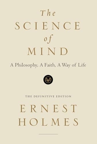 The Science of Mind (New Thought Library)