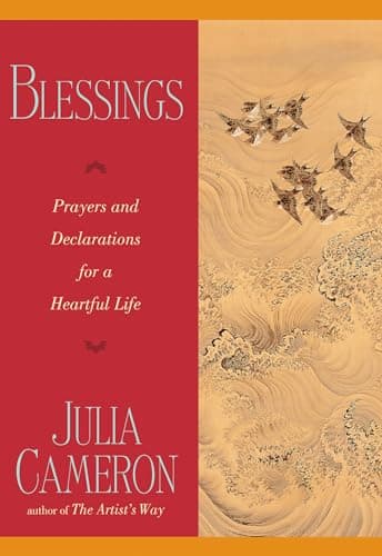 Book cover for Blessings: Prayers and Declarations for a Heartful Life by Cameron, Julia