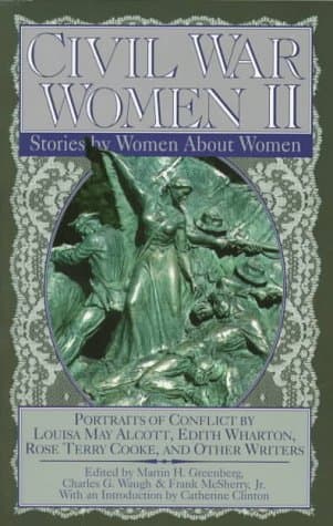Book cover for Civil War Women II: Stories by Women About Women (Civil War Series) by Greenberg, Martin Harry