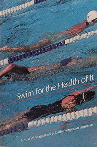 Book cover for Swim for the Health of It by Maglischo, Ernest