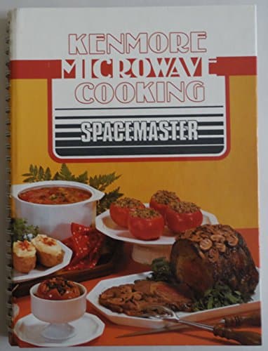 Book cover for Kenmore Microwave Cooking Spacemaster by Ellyn Polshek