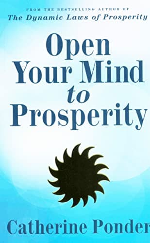 Book cover for OPEN YOUR MIND TO PROSPERITY by Ponder, Catherine