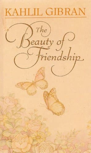 Book cover for The Beauty of Friendship by Gibran, Kahlil