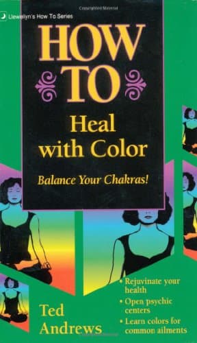 Book cover for How to Heal with Color by Andrews, Ted
