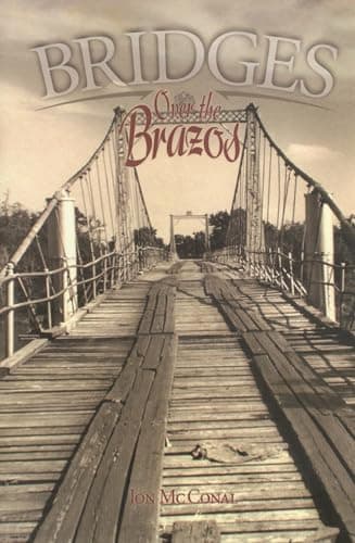 Book cover for Bridges Over the Brazos by McConal, Jon