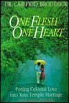 Book cover for One Flesh, One Heart: Putting Celestial Love into Your Temple Marriage by Broderick, Carlfred