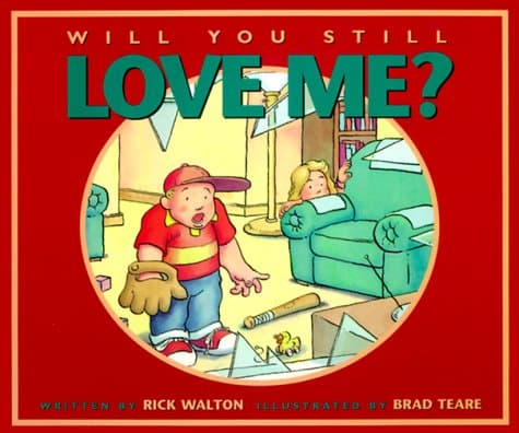 Book cover for Will You Still Love Me by Walton, Rick