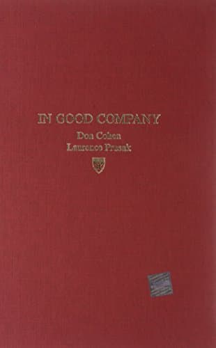 Book cover for In Good Company: How Social Capital Makes Organizations Work by Cohen, Don