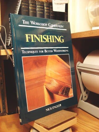 Book cover for Finishing: Techniques for Better Woodworking (Workshop Companion) by Engler, Nick