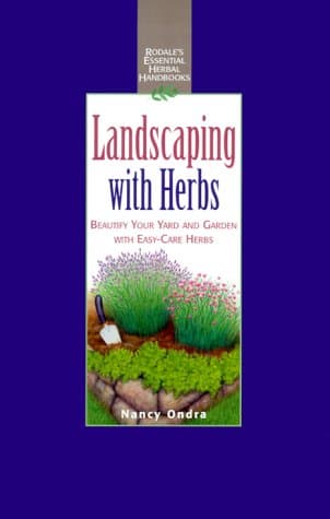 Book cover for Landscaping with Herbs (Rodale's Essential Herbal Handbooks) by Ondra, Nancy