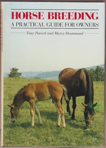 Book cover for Horse Breeding: A Practical Guide for Owners by Pavord, Tony