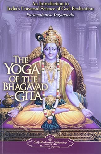 Book cover for The Yoga of the Bhagavad Gita (Self-Realization Fellowship) by Paramahansa Yogananda