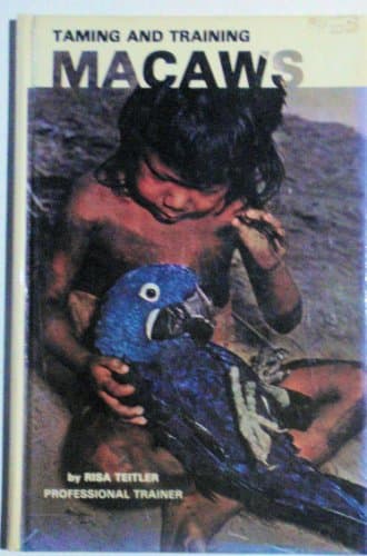 Book cover for Taming and Training MacAws by Teitler, Risa